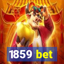 1859 bet